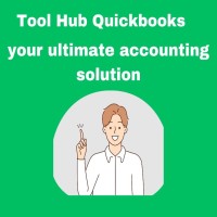 Empower Your Accounting with QuickBooks Tool Hub